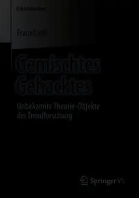 Liebl | Gemischtes Gehacktes | Buch | 978-3-658-24410-1 | sack.de