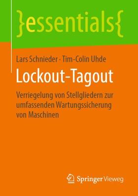 Schnieder / Uhde |  Lockout-Tagout | Buch |  Sack Fachmedien