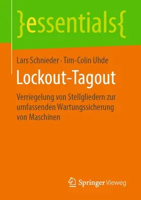 Schnieder / Uhde | Lockout-Tagout | Buch | 978-3-658-24418-7 | sack.de