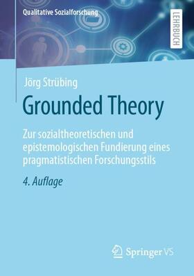 Strübing | Grounded Theory | Buch | 978-3-658-24424-8 | sack.de