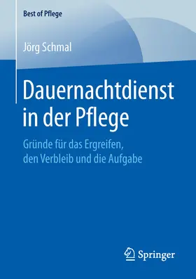 Schmal |  Dauernachtdienst in der Pflege | eBook | Sack Fachmedien