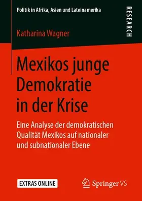 Wagner |  Mexikos junge Demokratie in der Krise | Buch |  Sack Fachmedien