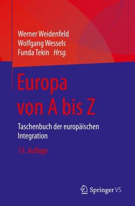 Weidenfeld / Wessels / Tekin | Europa von A bis Z | Buch | 978-3-658-24454-5 | sack.de