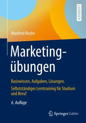 Bruhn | Bruhn, M: Marketingübungen | Buch | 978-3-658-24463-7 | www.sack.de