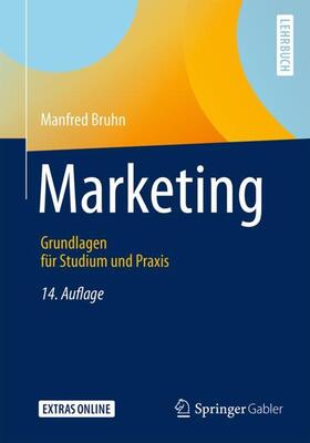 Bruhn | Bruhn, M: Marketing | Buch | 978-3-658-24472-9 | sack.de