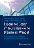 Wagner / Schobert / Steckenbauer |  Experience Design im Tourismus – eine Branche im Wandel | eBook | Sack Fachmedien