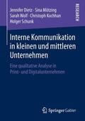 Dietz / Mötzing / Schunk |  Interne Kommunikation in kleinen und mittleren Unternehmen | Buch |  Sack Fachmedien