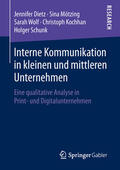 Dietz / Mötzing / Wolf |  Interne Kommunikation in kleinen und mittleren Unternehmen | eBook | Sack Fachmedien