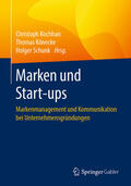 Kochhan / Könecke / Schunk |  Marken und Start-ups | eBook | Sack Fachmedien
