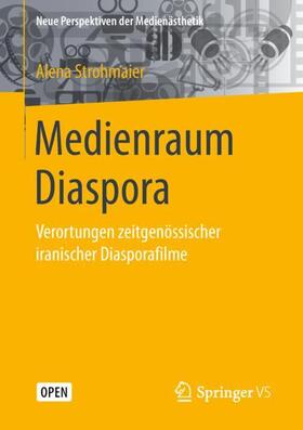 Strohmaier | Medienraum Diaspora | Buch | 978-3-658-24605-1 | sack.de