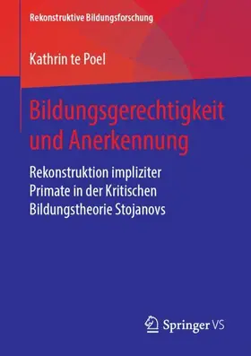 te Poel |  Bildungsgerechtigkeit und Anerkennung | Buch |  Sack Fachmedien