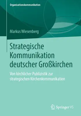 Wiesenberg | Strategische Kommunikation deutscher Großkirchen | E-Book | www.sack.de