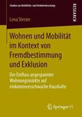 Sterzer |  Wohnen und Mobilität im Kontext von Fremdbestimmung und Exklusion | Buch |  Sack Fachmedien