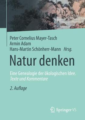 Mayer-Tasch / Schönherr-Mann / Adam | Natur denken | Buch | 978-3-658-24634-1 | sack.de