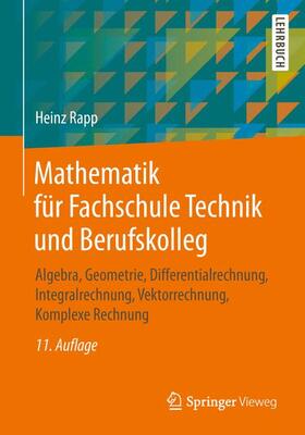Rapp | Mathematik für Fachschule Technik und Berufskolleg | Buch | 978-3-658-24646-4 | sack.de