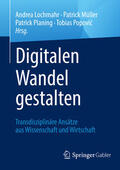 Lochmahr / Müller / Planing |  Digitalen Wandel gestalten | eBook | Sack Fachmedien