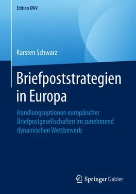 Schwarz |  Briefpoststrategien in Europa | Buch |  Sack Fachmedien