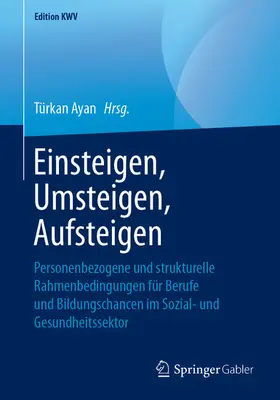 Ayan | Einsteigen, Umsteigen, Aufsteigen | E-Book | www.sack.de