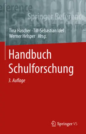 Hascher / Idel / Helsper | Handbuch Schulforschung | E-Book | www.sack.de