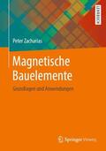 Zacharias |  Magnetische Bauelemente | Buch |  Sack Fachmedien