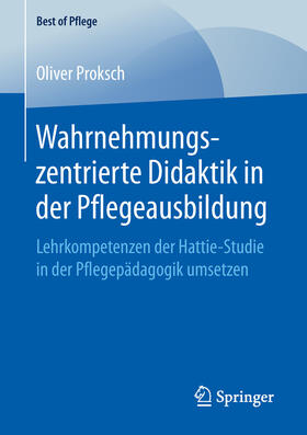Proksch | Wahrnehmungszentrierte Didaktik in der Pflegeausbildung | E-Book | sack.de