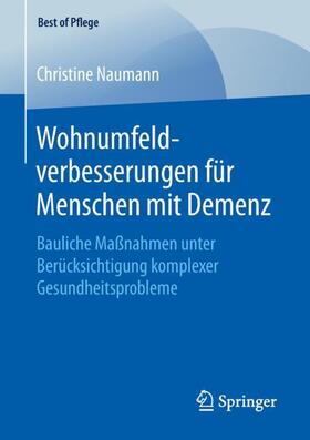 Naumann | Wohnumfeldverbesserungen für Menschen mit Demenz | Buch | 978-3-658-24753-9 | sack.de