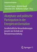 Fraune / Knodt / Langer |  Akzeptanz und politische Partizipation in der Energietransformation | Buch |  Sack Fachmedien
