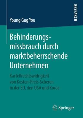You | Behinderungsmissbrauch durch marktbeherrschende Unternehmen | Buch | 978-3-658-24780-5 | sack.de