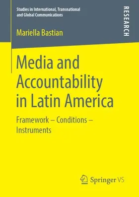 Bastian | Media and Accountability in Latin America | Buch | 978-3-658-24786-7 | www.sack.de
