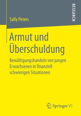 Peters | Armut und Überschuldung | Buch | 978-3-658-24795-9 | sack.de