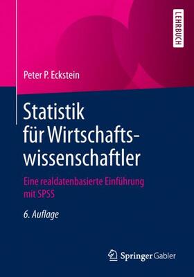 Eckstein | Statistik für Wirtschaftswissenschaftler | Buch | 978-3-658-24797-3 | sack.de