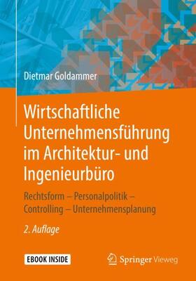 Goldammer | Goldammer, D: Wirtschaftliche Unternehmensführung im Archite | Medienkombination | 978-3-658-24802-4 | sack.de