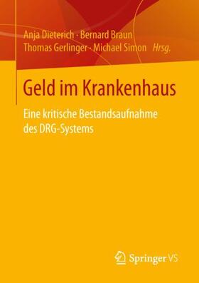 Dieterich / Simon / Braun | Geld im Krankenhaus | Buch | 978-3-658-24806-2 | sack.de