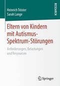 Tröster / Lange |  Eltern von Kindern mit Autismus-Spektrum-Störungen | Buch |  Sack Fachmedien