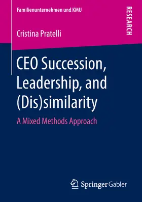 Pratelli | CEO Succession, Leadership, and (Dis)similarity | E-Book | www.sack.de