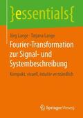 Lange |  Fourier-Transformation zur Signal- und Systembeschreibung | Buch |  Sack Fachmedien