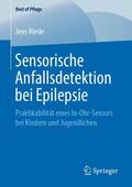 Riede |  Sensorische Anfallsdetektion bei Epilepsie | Buch |  Sack Fachmedien
