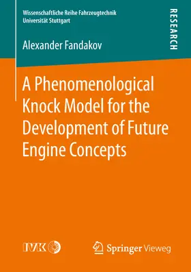 Fandakov | A Phenomenological Knock Model for the Development of Future Engine Concepts | E-Book | www.sack.de