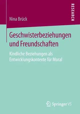 Brück |  Geschwisterbeziehungen und Freundschaften | eBook | Sack Fachmedien
