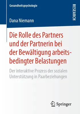 Niemann | Die Rolle des Partners und der Partnerin bei der Bewältigung arbeitsbedingter Belastungen | E-Book | www.sack.de