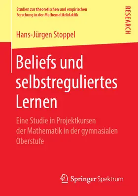 Stoppel |  Beliefs und selbstreguliertes Lernen | eBook | Sack Fachmedien