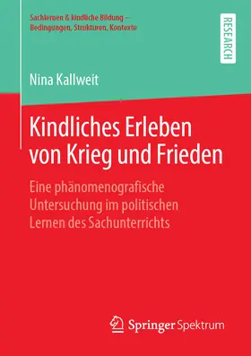 Kallweit | Kindliches Erleben von Krieg und Frieden | E-Book | sack.de