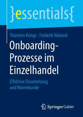 Nieland / Krings |  Onboarding-Prozesse im Einzelhandel | Buch |  Sack Fachmedien