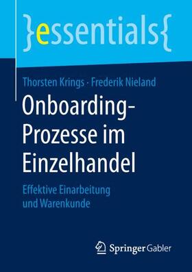 Nieland / Krings | Onboarding-Prozesse im Einzelhandel | Buch | 978-3-658-24920-5 | sack.de