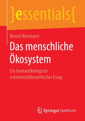 Herrmann | Das menschliche Ökosystem | Buch | 978-3-658-24942-7 | sack.de