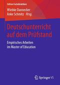 Schmitz / Dannecker |  Deutschunterricht auf dem Prüfstand | Buch |  Sack Fachmedien
