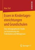 Tull |  Essen in Kindertageseinrichtungen und Grundschulen | Buch |  Sack Fachmedien