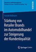 Roßmann |  Stärkung von Retailer Brands im Automobilhandel zur Steigerung der Kundenloyalität | eBook | Sack Fachmedien