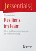 Huber |  Resilienz im Team | Buch |  Sack Fachmedien