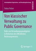Polzer |  Von klassischer Verwaltung zu Public Governance | Buch |  Sack Fachmedien